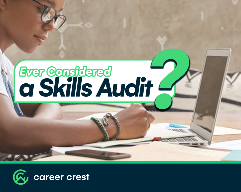 Ever Considered A Skills Audit?